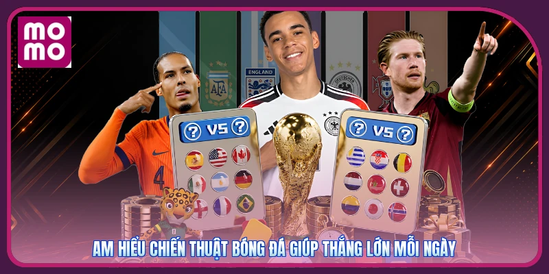 Chiến Thuật Bóng Đá | 5 Bài Học Đỉnh Cao Làm Chủ Trận Đấu 2 Am hiểu chiến thuật bóng đá giúp thắng lớn mỗi ngày