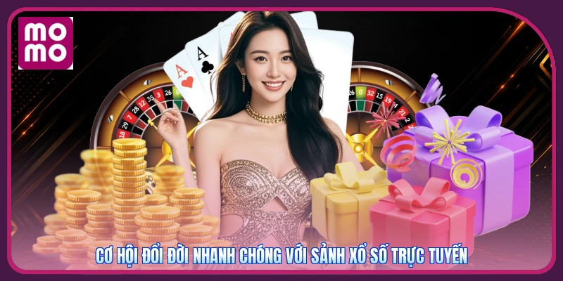 MMOO 13 Cơ hội đổi đời nhanh chóng với sảnh xổ số trực tuyến