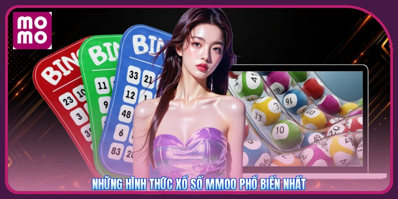 Những hình thức xổ số MMOO phổ biến nhất