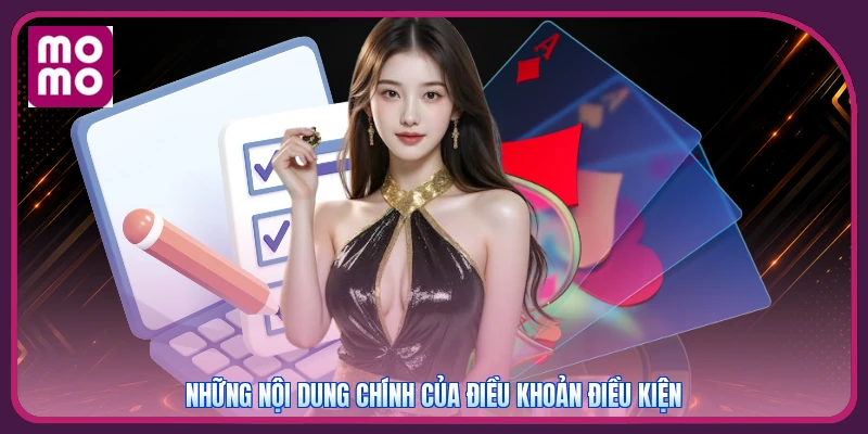 Những nội dung chính của điều khoản điều kiện