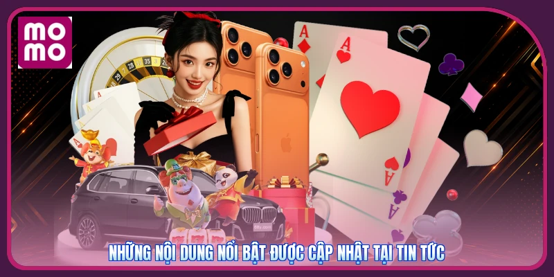 Những nội dung nổi bật được cập nhật tại tin tức